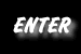 Enter