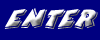 0009enter.gif (1757 bytes)